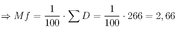 \Rightarrow Mf = \frac{1}{100}\cdot \sum D = \frac{1}{100}\cdot 266 = 2,66