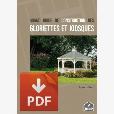 Couverture de la rubrique grand guide de construction des gloriettes et kiosques